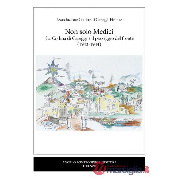 Non solo Medici. La collina di Careggi e il passaggio del fronte (1943-1944)
