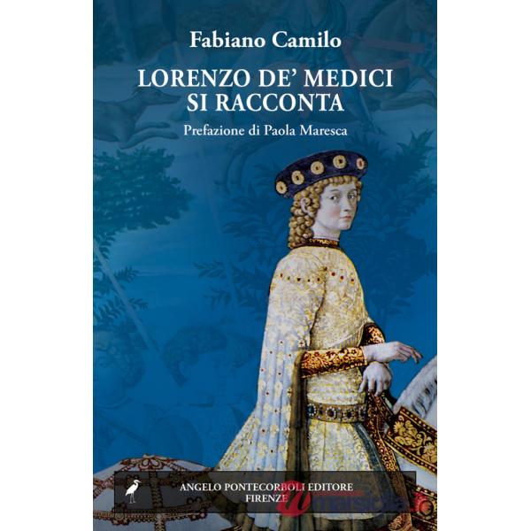 Lorenzo de' Medici si racconta