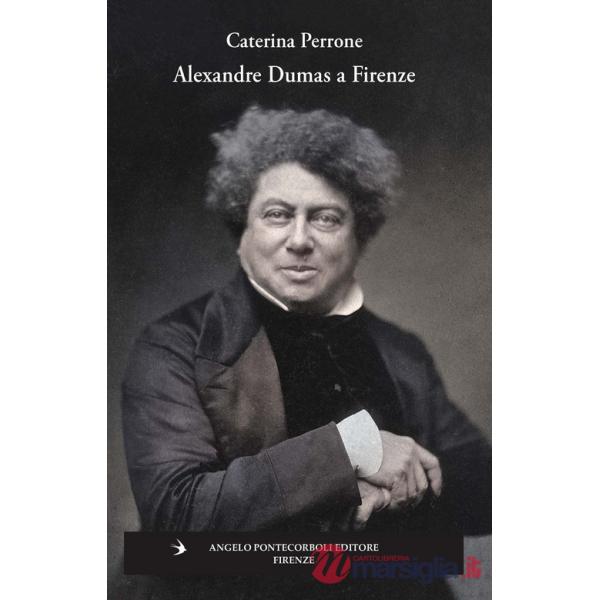 Alexandre Dumas a Firenze