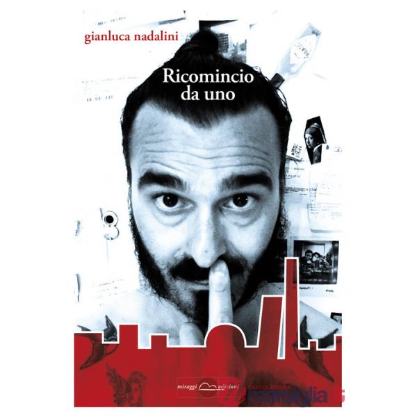 Ricomincio da uno