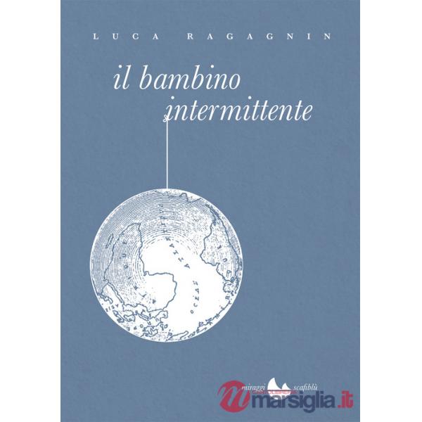 Bambino intermittente (Il)