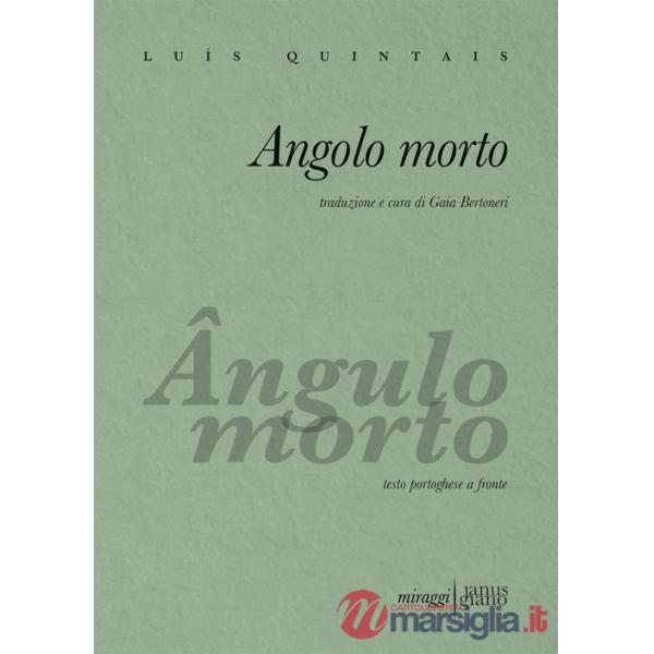 Angolo morto. Testo portoghese a fronte