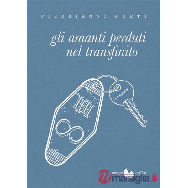 Amanti perduti nel transfinito (Gli)