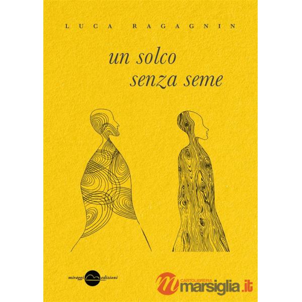 Solco senza seme (Un)