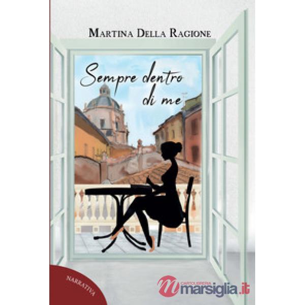 Sempre dentro di me. Ediz. integrale