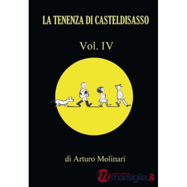 Tenenza di Casteldisasso (La). Vol. 4