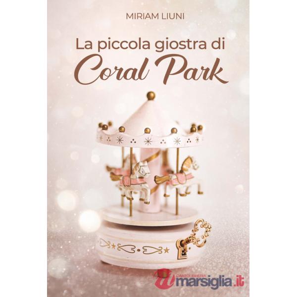 Piccola giostra di Coral Park (La)