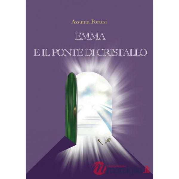 Emma e il ponte di cristallo