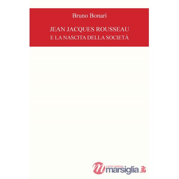 Jean Jacques Rousseau e la nascita della società
