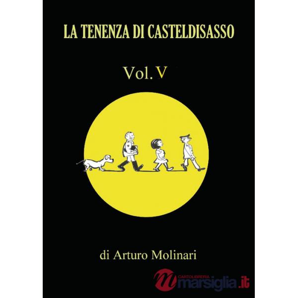 Tenenza di Casteldisasso (La). Vol. 5