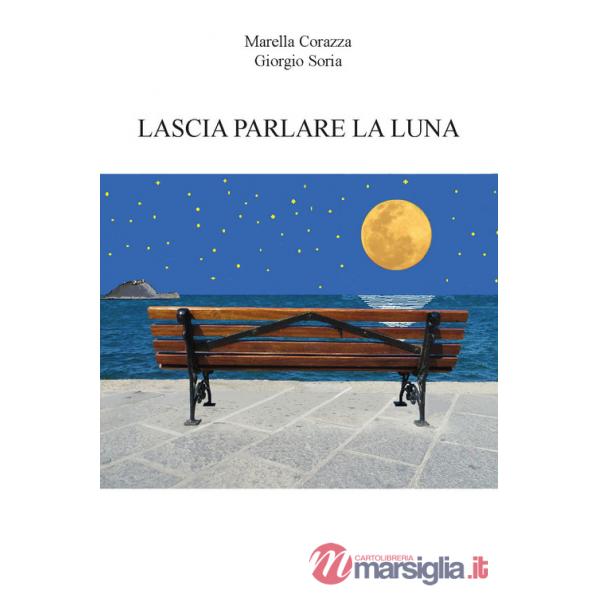 Lascia parlare la luna
