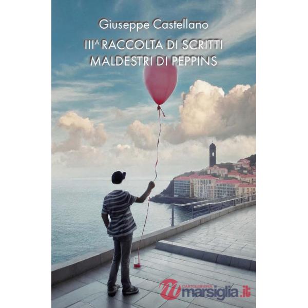 3ª raccolta di scritti maldestri di Peppins. Ediz. integrale