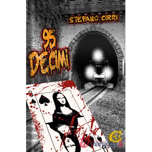 95 Decimi. Ediz. integrale