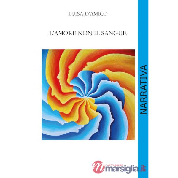 L'amore non il sangue