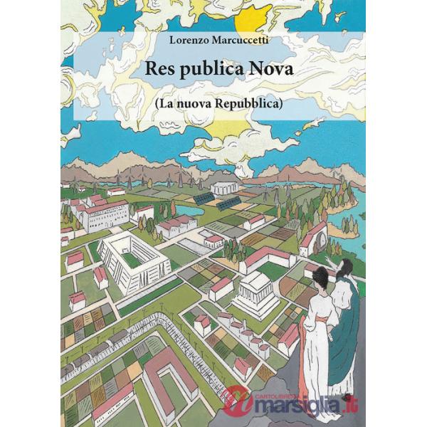 Res publica Nova. (La nuova Repubblica)