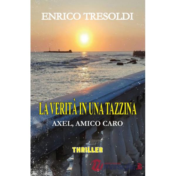 Verità in una tazzina. Ediz. integrale (La)