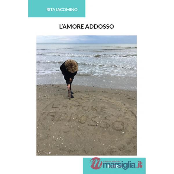 Amore adosso. Ediz. integrale (L')