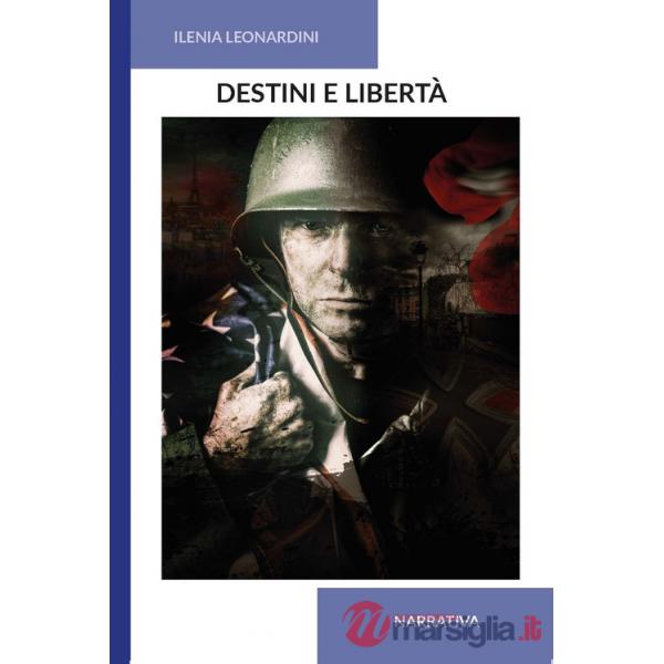 Destini e libertà. Ediz. integrale