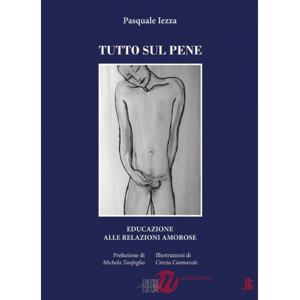 Tutto sul pene. Educazione alle relazioni amorose
