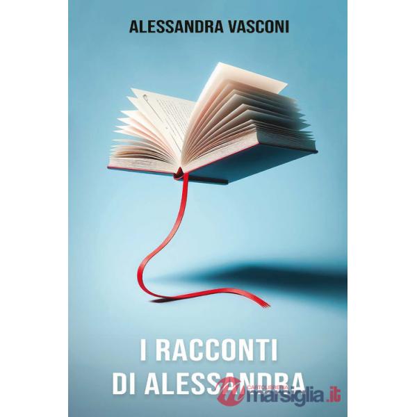 Racconti di Alessandra (I)