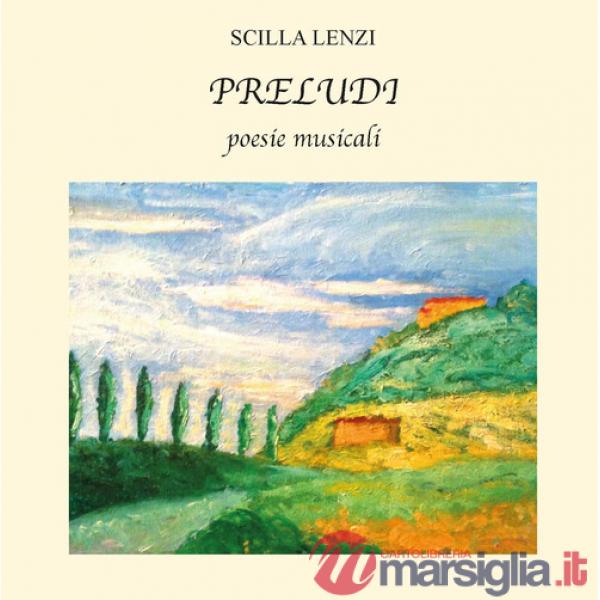 Preludi. Poesie musicali. Ediz. integrale