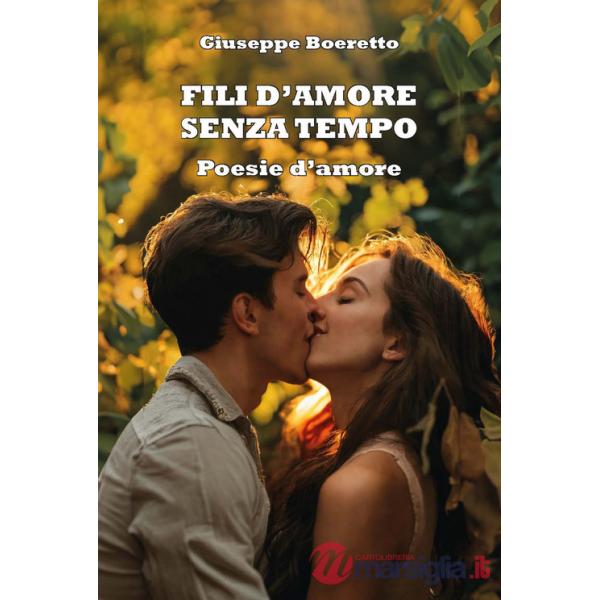 Fili d'amore senza tempo. Ediz. integrale