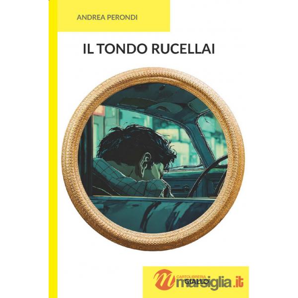 Tondo Rucellai. Ediz. integrale (Il)