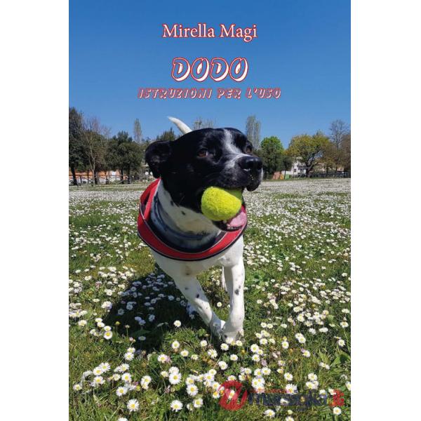 Dodo. Istruzioni per l'uso. Ediz. integrale