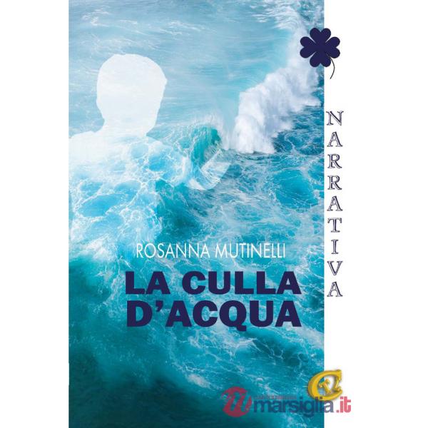 Culla d'acqua. Ediz. integrale (La)