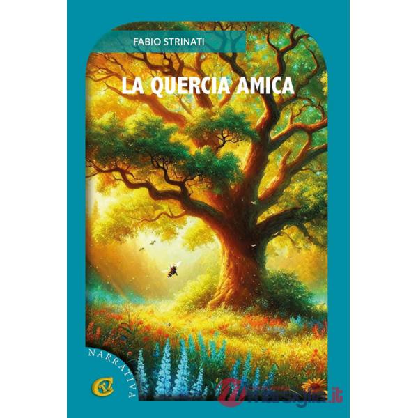 Quercia amica (La)