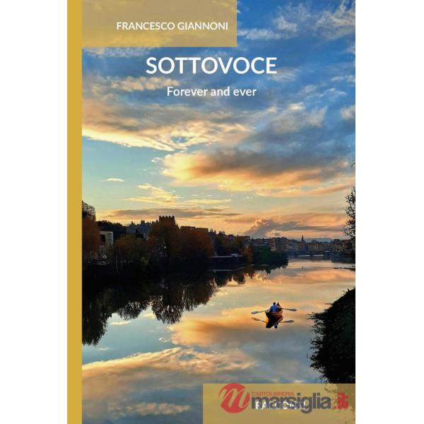 Sottovoce. For ever and ever
