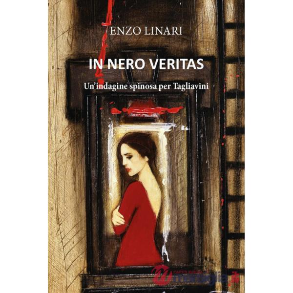 In nero veritas. Un'indagine spinosa per Tagliavini. Ediz. integrale