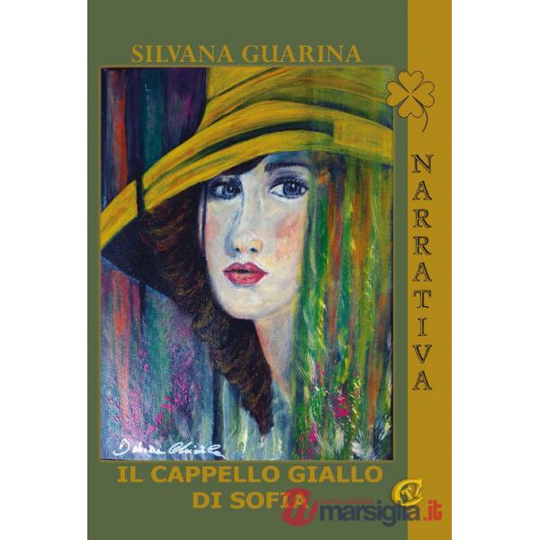 Cappello giallo di Sofia. Ediz. integrale (Il)