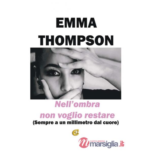 Nell'ombra non voglio restare