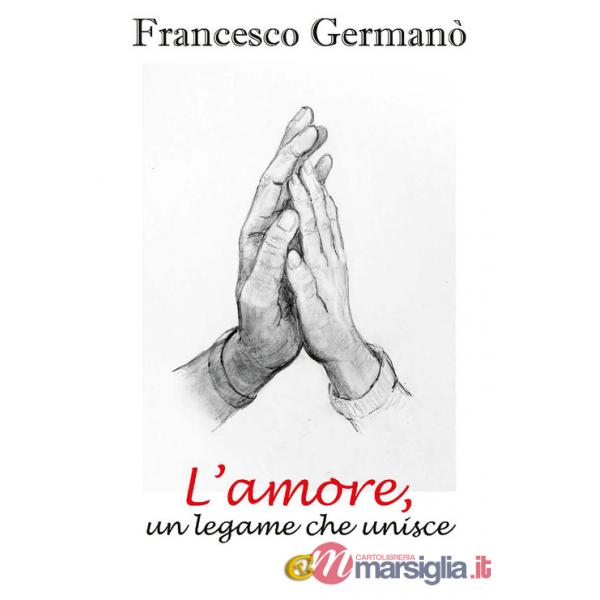 Amore un legame che unisce. Ediz. integrale (L')