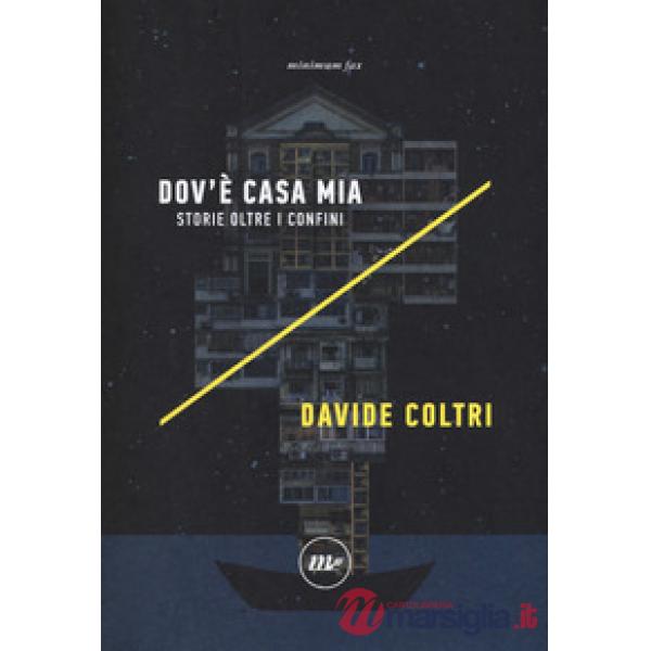 Dov'è casa mia. Storie oltre i confini