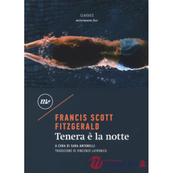 Tenera è la notte