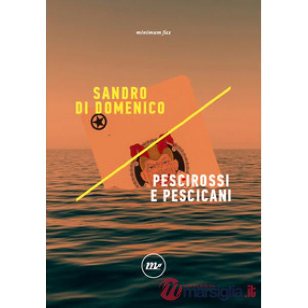 Pescirossi e pescicani