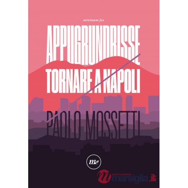 Appugrundrisse. Tornare a Napoli