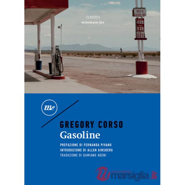Gasoline. Testo inglese a fronte
