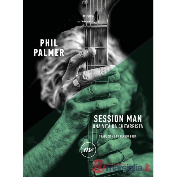 Session man. Una vita da chitarrista