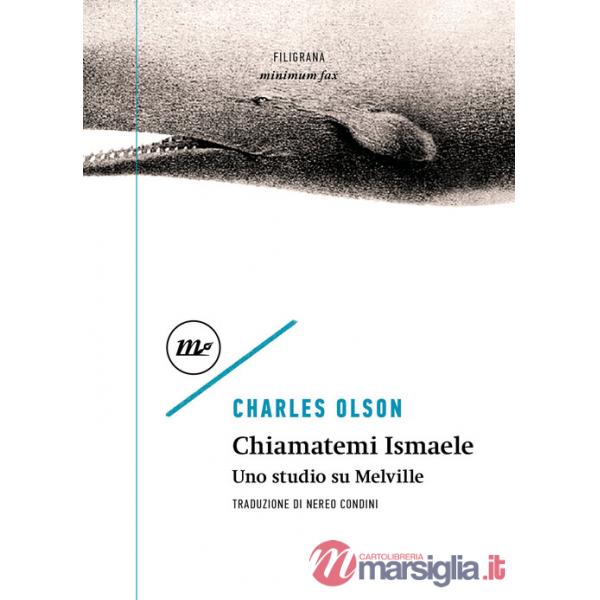 Chiamatemi Ismaele. Uno studio su Melville