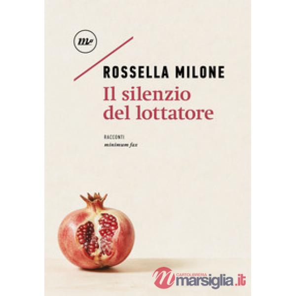 Silenzio del lottatore (Il)