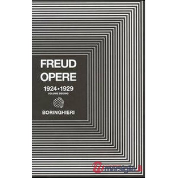 Opere. Vol. 10: 1924-1929. Inibizione, sintomo e angoscia e altri scritti