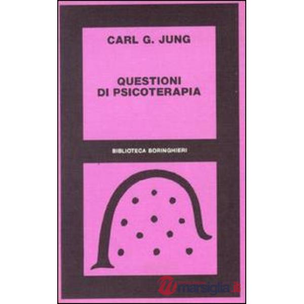 Questioni di psicoterapia. Carteggio di C. G. Jung e R. Loy