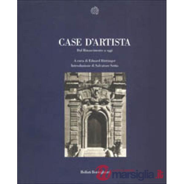 Case d'artista. Dal Rinascimento a oggi