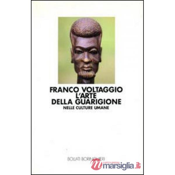 Arte della guarigione nelle culture umane (L')