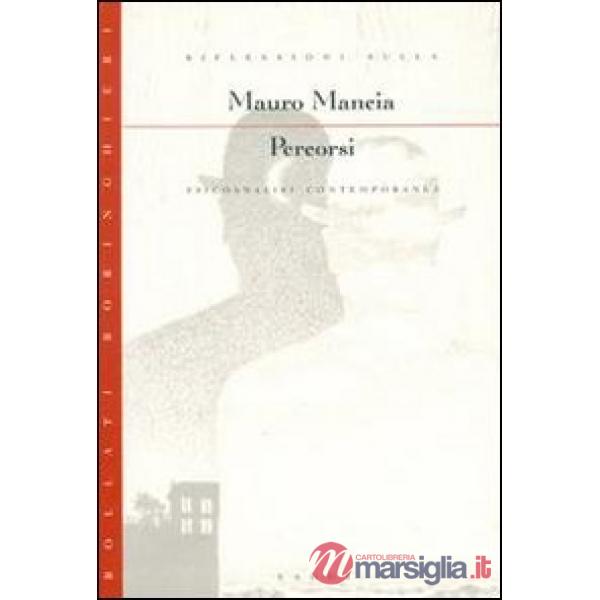 Percorsi. Psicoanalisi contemporanea