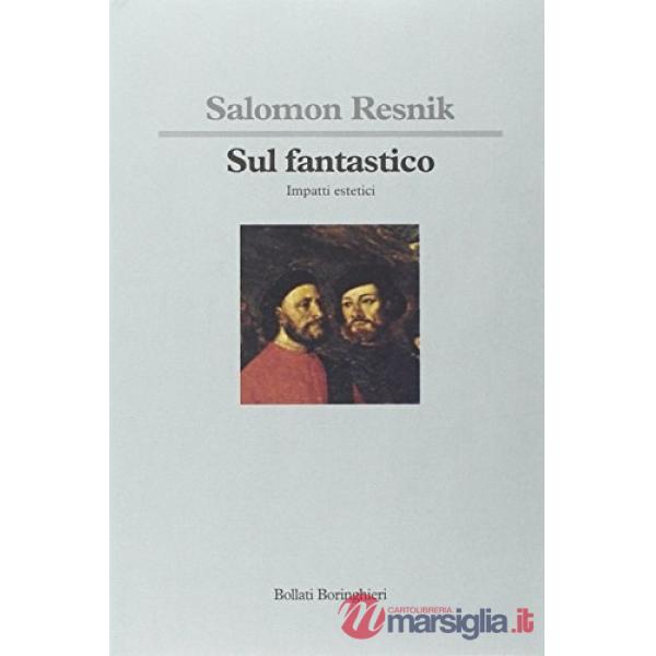 Sul fantastico. Impatti estetici