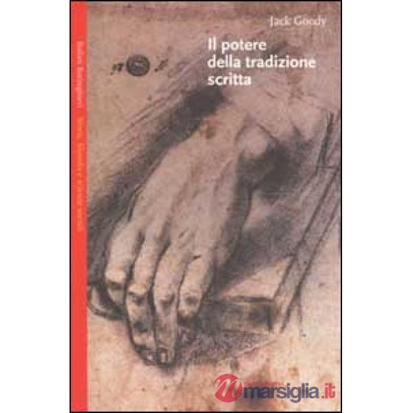 Potere della tradizione scritta (Il)